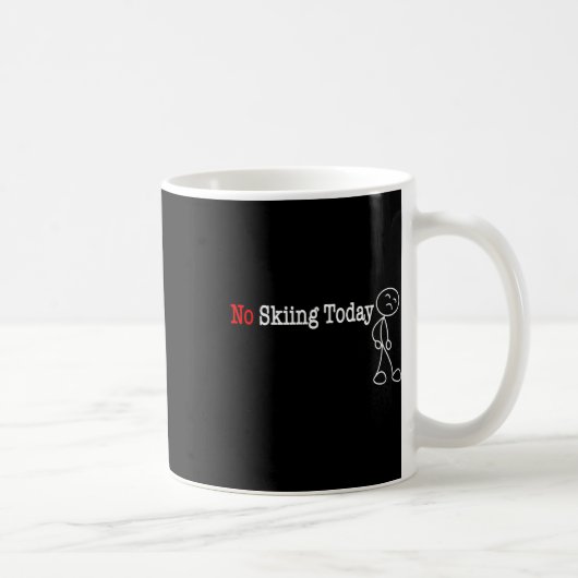 Kein Skifahren Heute Strichmännchen Kaffeetasse (Rechts)
