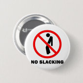 Kein Slacking Voll Button (Vorne & Hinten)