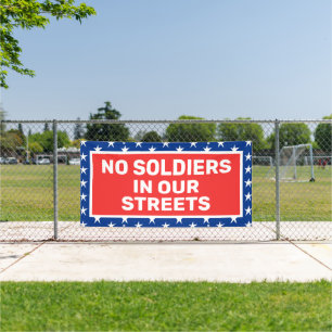 Kein Soldat auf unseren Straßen Protestbanner Banner