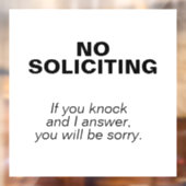 KEIN SOLICITING - Es wird dir leid tun Fensteraufkleber (Blatt 2)