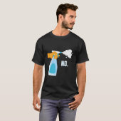 Kein Spray Flasche Funny T-Shirt (Vorne ganz)