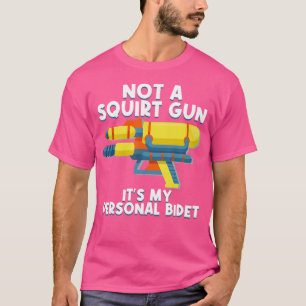Kein Squirt, das ist mein Bidet-Wassermann T-Shirt