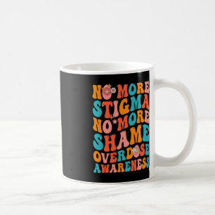 Kein Stigma mehr keine Schande Überdosierung Bewus Kaffeetasse