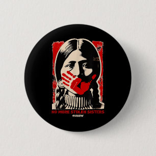 Kein Stolen Sister Red Hand Mmiw Awareness Amer me Button