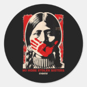 Kein Stolen Sister Red Hand Mmiw Awareness Amer me Runder Aufkleber (Vorderseite)
