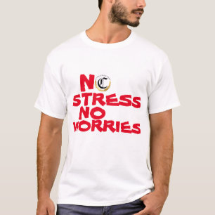 KEIN STRESS KEIN WORT WEISS UND ROT T-Shirt