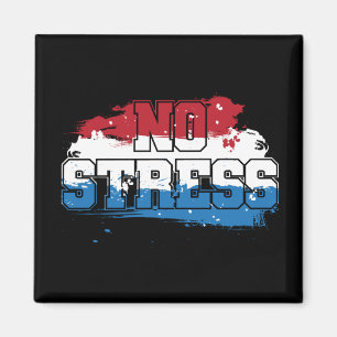 Kein Stress - Red White Blue Positive Mindset Magnet