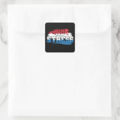 Kein Stress - Red White Blue Positive Mindset Quadratischer Aufkleber (Tasche)