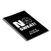 Kein Sweatsportheft für Basketballtrainer Notizblock (Rechte Seite)