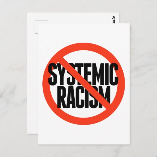Kein systemischer Rassismus Postkarte (Vorne/Hinten)