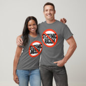 Kein systemischer Rassismus T-Shirt (Unisex)