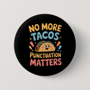 Kein Tacos-Satzzeichen mehr Button