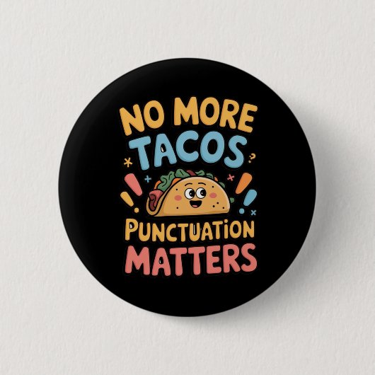 Kein Tacos-Satzzeichen mehr Button (Vorderseite)