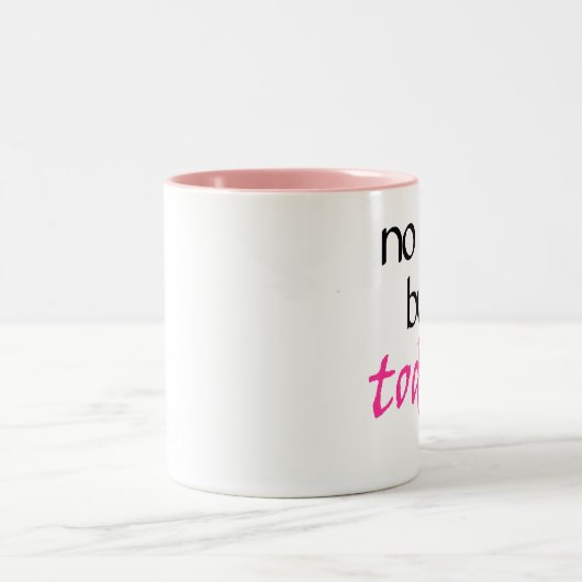 Kein Tag, heute Zweifarbige Tasse (Mittel)