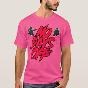 Kein Tag ohne Training T-Shirt