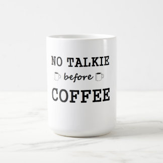 Kein Talkie vor Kaffee-Tasse Kaffeetasse