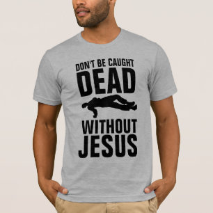 KEIN TOD OHNE JESUS, Christlich T-Shirt