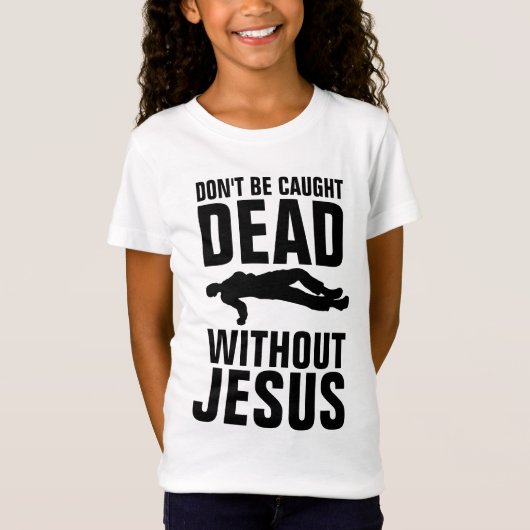KEIN TOD OHNE JESUS, CHRISTLICH T-Shirt (Vorderseite)