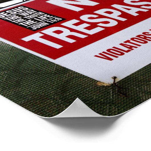 KEIN TRESPASSENDES Zeichen und ... Poster (Ecke)