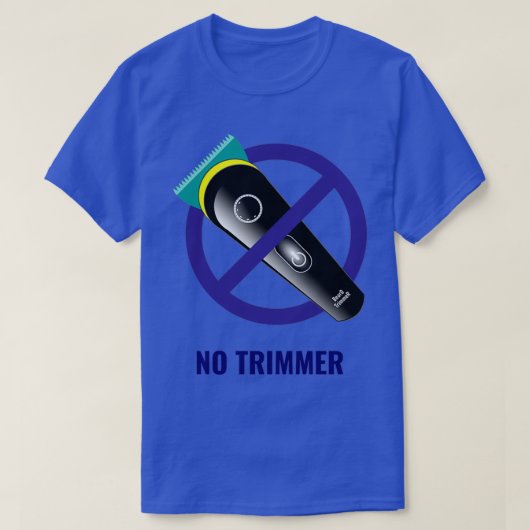 Kein Trimmer T-Shirt (Design vorne)