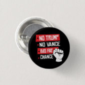 Kein Trump ohne große Chance Button (Vorne & Hinten)