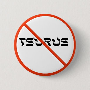 Kein Tsurus Button