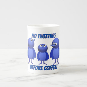 Kein Tweet vor Kaffee Porzellantasse