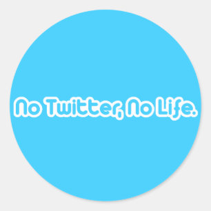 Kein Twitter, kein Leben Runder Aufkleber