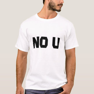 Kein u-T-Shirt T-Shirt