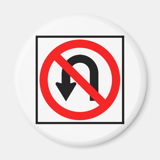 Kein U-Turn Highway-Zeichen Magnet (Vorne)