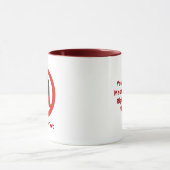 Kein U-Turn-Sign Tasse (Zentrum)