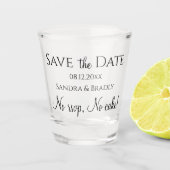 Kein uAwg, kein Kuchen! Hochzeit Save the Date Schnapsglas (Vorderseite)