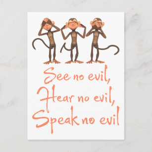 Kein Übel sehen - kein Böse hören - kein Böses spr Postkarte