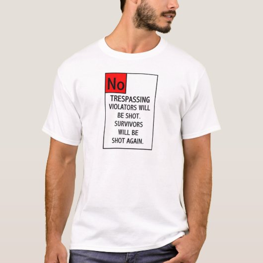 KEIN ÜBERTRETEN… T-Shirt (Vorderseite)