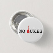 Kein Ukes Abzeichen Button (Vorne & Hinten)