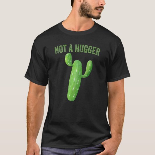Kein Umarmer   Kaktus T-Shirt (Vorderseite)