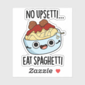 Kein Upsetti isst Spaghetti Funny Food Pub Aufkleber (Blatt)