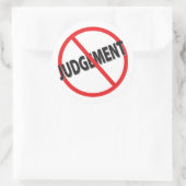 Kein Urteil mit rotem Schrägstrich Runder Aufkleber (Tasche)