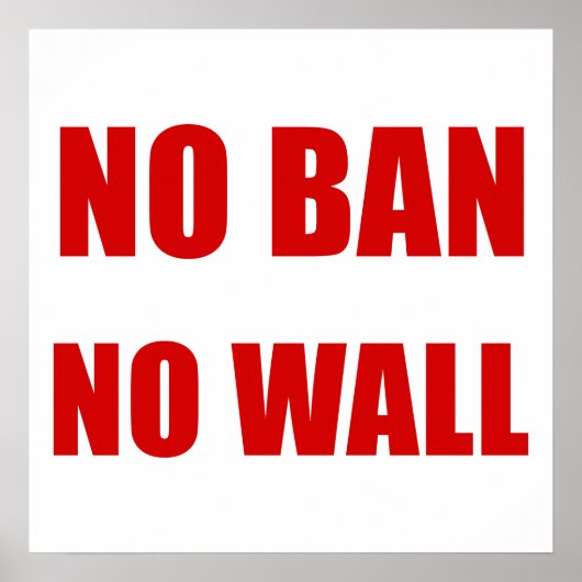 Kein Verbot, keine Mauer Poster (Vorne)