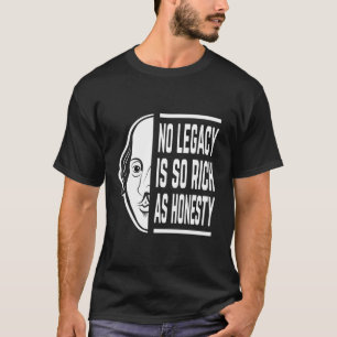 Kein Vermächtnis ist so reich Shakespeare Zitat Th T-Shirt