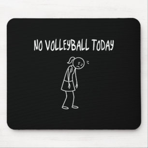 Kein Volleyball Heute Lustige Traurige Figur Sarca Mousepad