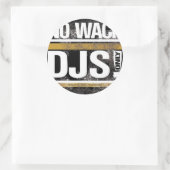 Kein Wack DJs Round Sticker (Tasche)