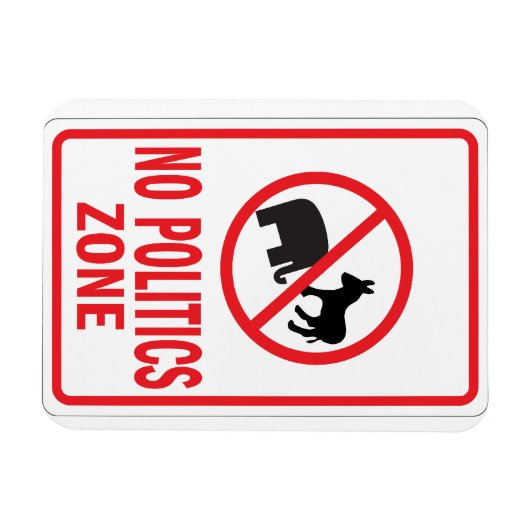 Kein Warnzeichen für die Politische Zone Magnet (Horizontal)