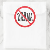 Kein Warnzeichen für ein Drama Runder Aufkleber (Tasche)