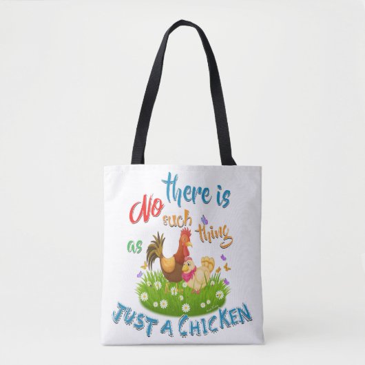 KEIN WAS NUR EIN CHICKEN TASCHE (Vorderseite)