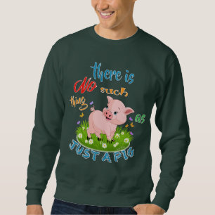 KEIN WAS NUR EIN SCHWEIN SWEATSHIRT