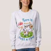 KEIN WAS NUR EINE COW SWEATSHIRT (Vorderseite)