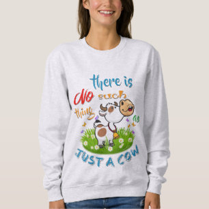 KEIN WAS NUR EINE COW SWEATSHIRT