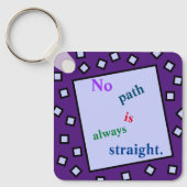 Kein Weg ist immer gerade Schlüsselanhänger (Vorderseite)