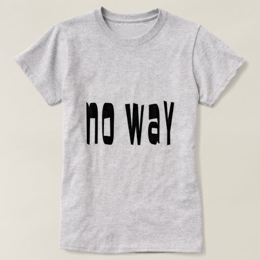 Kein Weg T-Shirt (Design vorne)